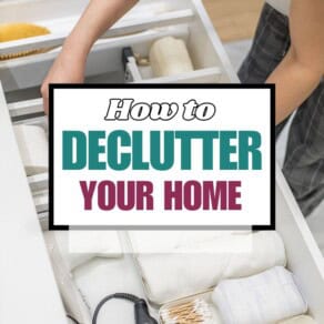 How to Declutter Your Home