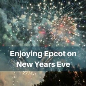Enjoying Epcot New Years Eve