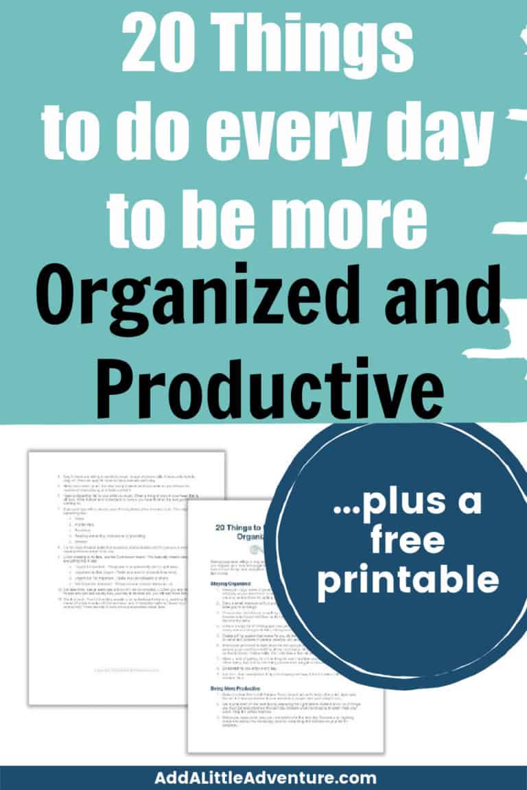 How to Be More Organized and Productive - 20 Things to Do Every Day
