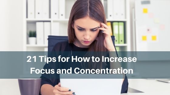 How to Increase Focus and Concentration