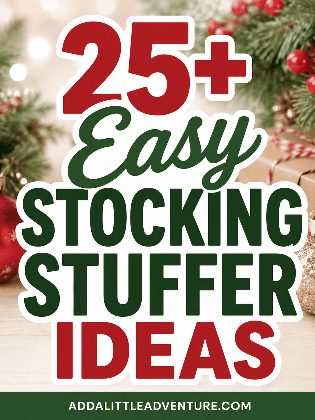 25+ Easy Stocking Stuffer Ideas