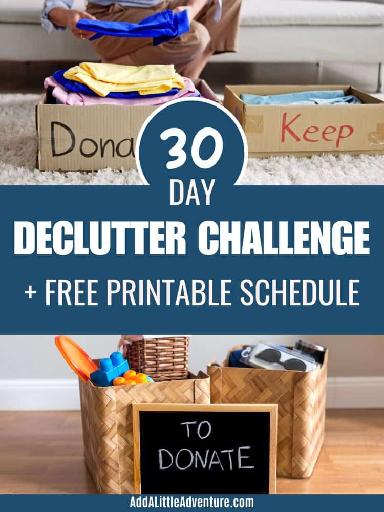 30 Day Declutter Challenge + Free Printable Schedule
