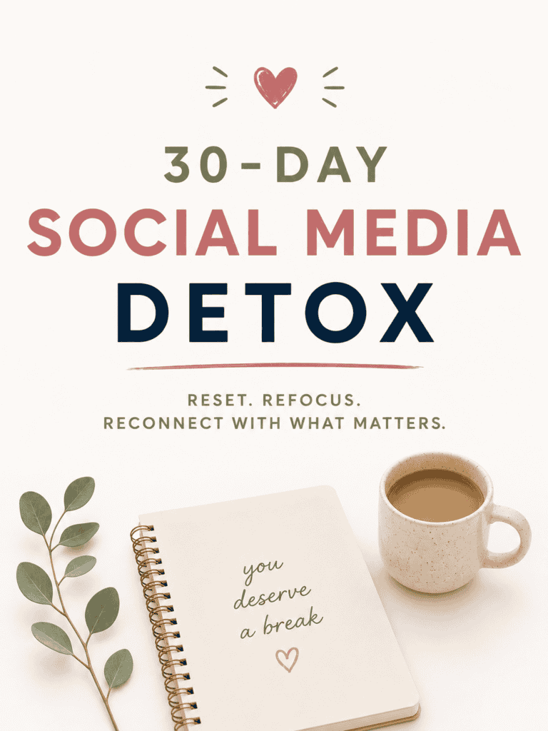 30 Day Social Media Detox
