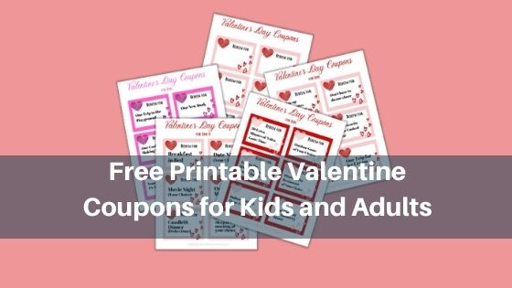 Free Printable Valentine Coupons for Kids and Adults