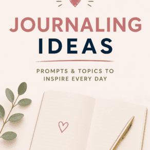 Journaling Ideas
