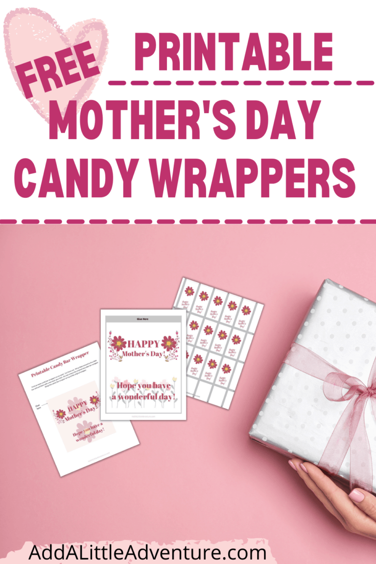 Mother's Day Candy Wrappers - Free Printables - Add A Little Adventure