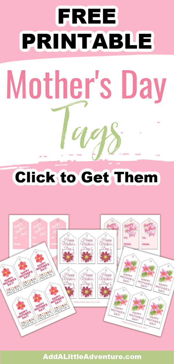 Mother's Day Tags - Free Printables - Add A Little Adventure