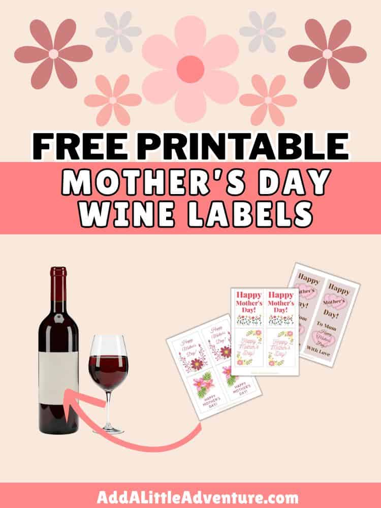 Free Printable Mother's Day Wine Labels