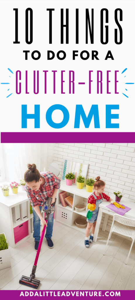 10 things to do for a clutter free home