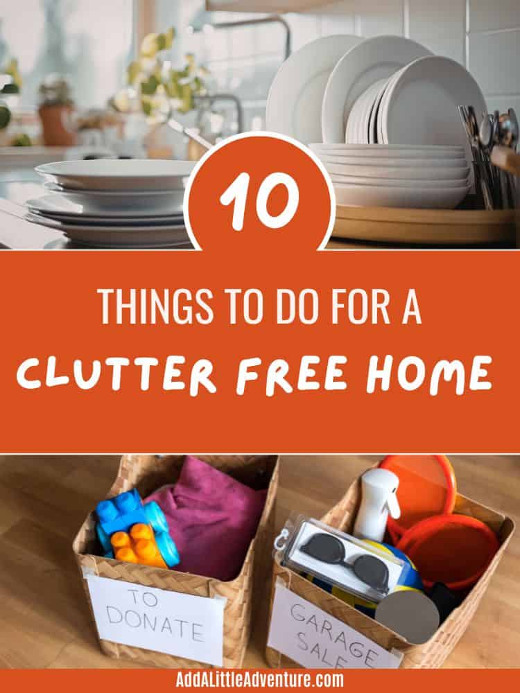 10 Things to do for a Clutter Free Home