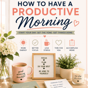 How to Have a Productive Morning