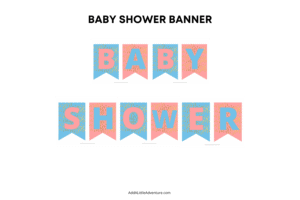 Baby Shower Banner - Free Printable - Add A Little Adventure