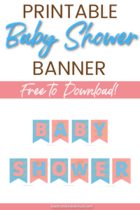 Baby Shower Banner - Free Printable - Add A Little Adventure