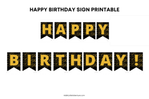 Happy Birthday Sign Printable - Add A Little Adventure