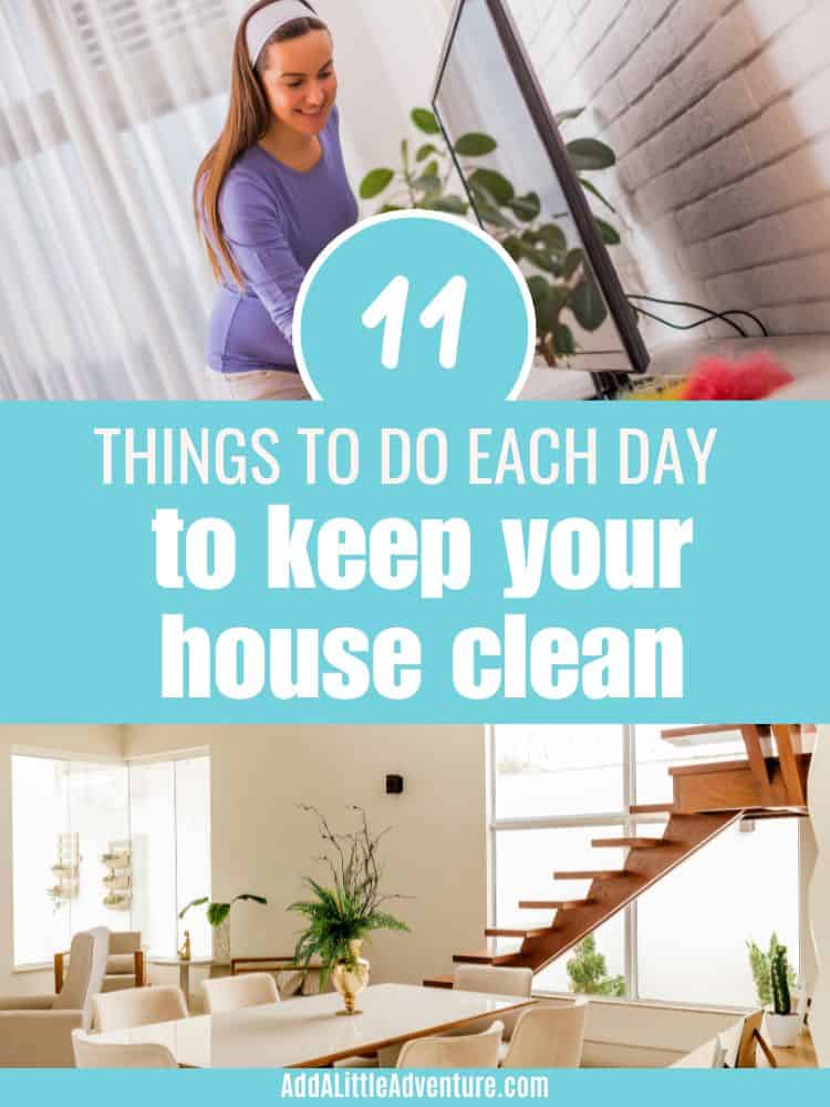 11 Things to do Each Day to Keep Your House Clean