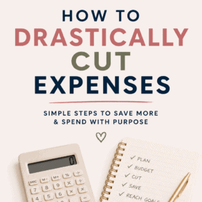 How to Drastically Cut Expenses