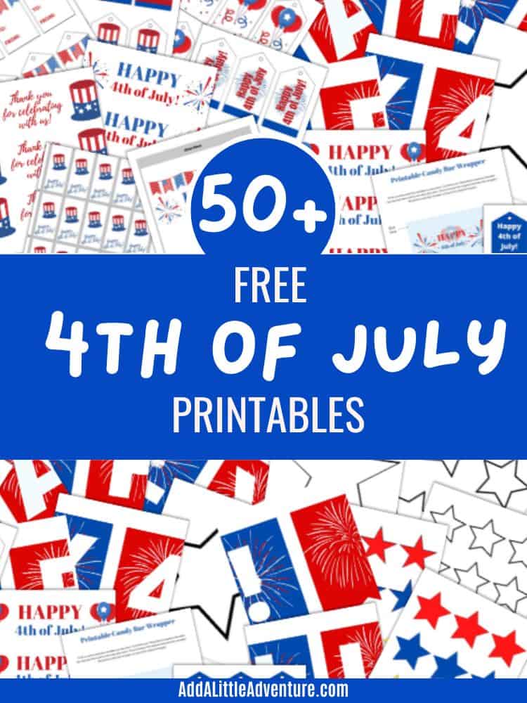50+ Free 4th of July Printables