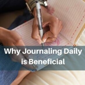Why Journaling Daily is Beneficial