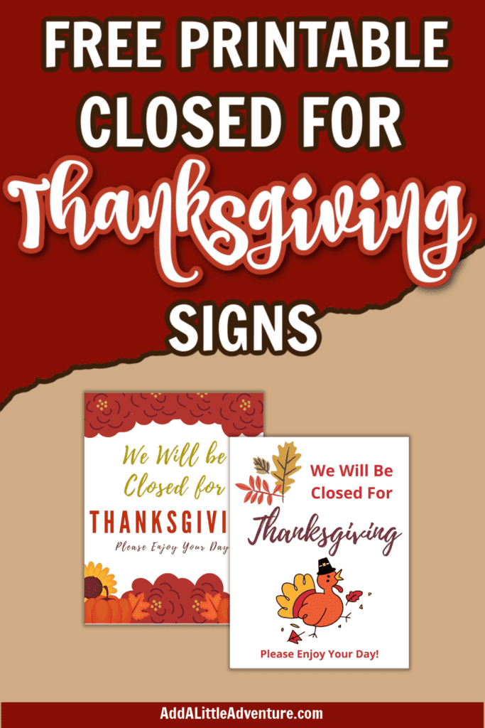Free Printable Closed for Thanksgiving Signs