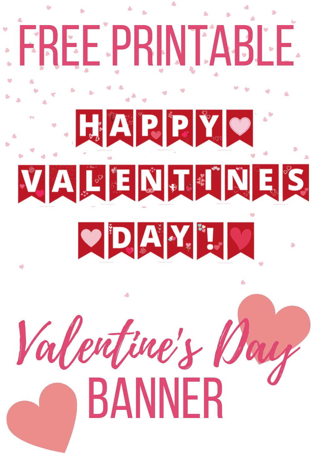 Valentine's Day Banner - Free Printable - Add A Little Adventure