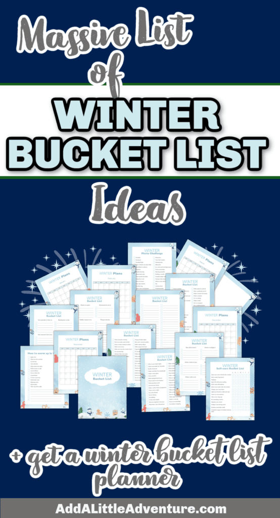 Massive List of Winter Bucket List Ideas + get a winter bucket list planner