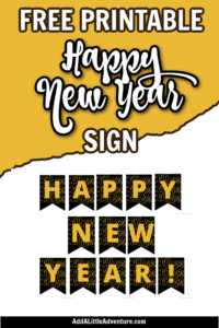 Happy New Year Sign - Free Printable - Add A Little Adventure