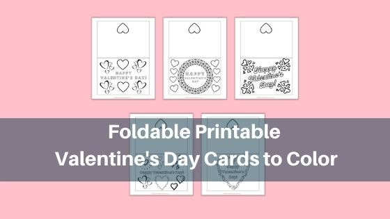 Foldable Printable Valentine's Day Cards to Color