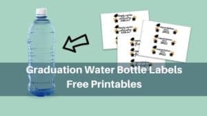 Graduation Water Bottle Labels - Free Printables - Add a Little Adventure