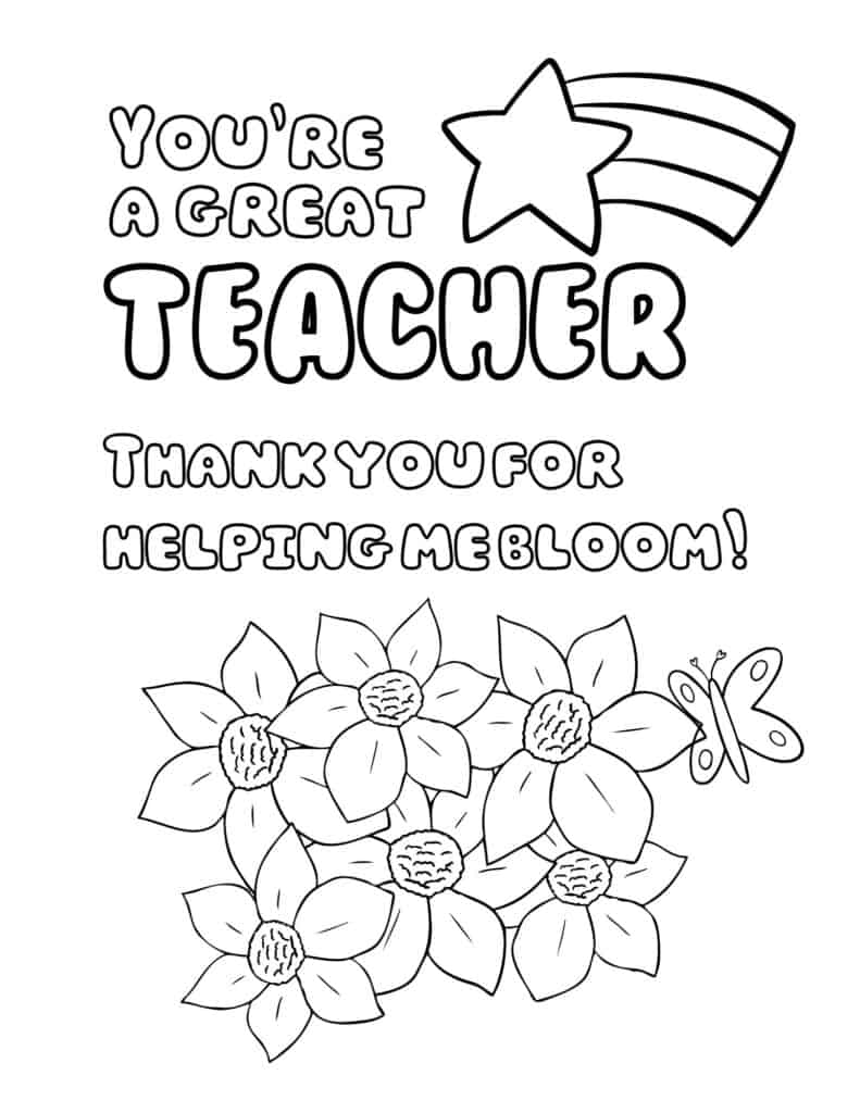 Teacher Appreciation Coloring Page - Design 2 - You're a great teacher, thank you for helping me bloom.