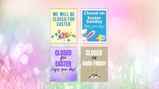 Closed for Easter Signs