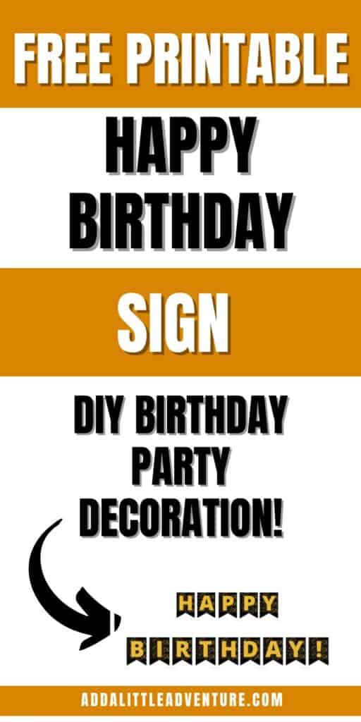 Free Printable Happy Birthday Sign - DIY Birthday Party Decoration