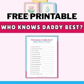 Free Printable Who Knows Daddy Best Baby Shower Game
