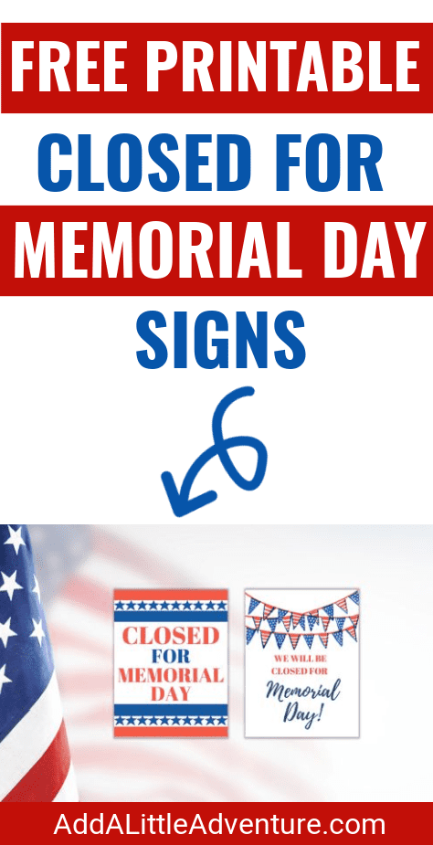 Free Printable Closed for Memorial Day Signs