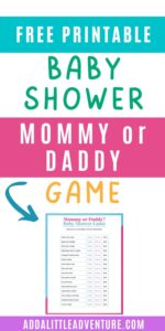 Mommy or Daddy Baby Shower Game (Free Printable) - Add A Little Adventure