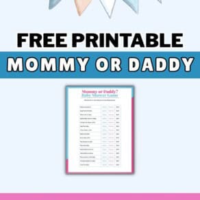 Free Printable Mommy or Daddy Baby Shower Game