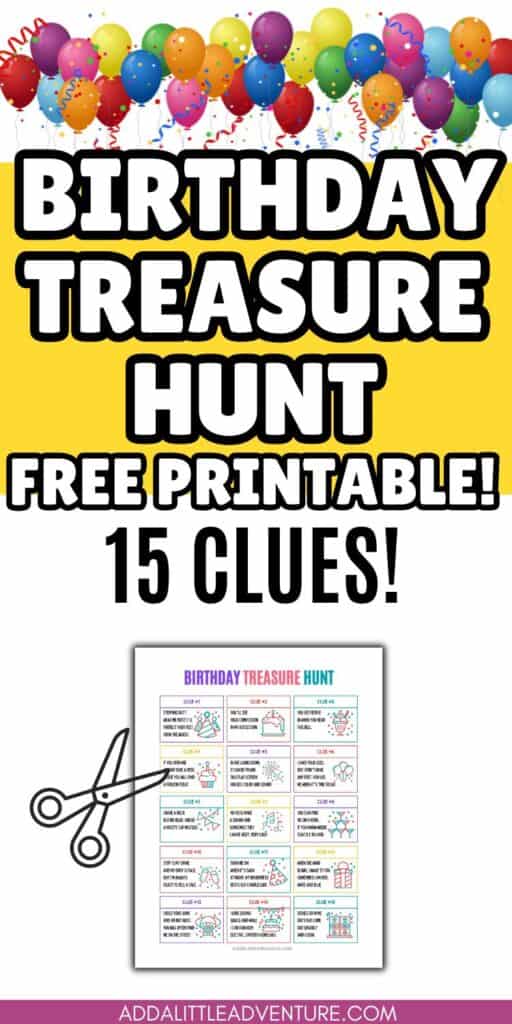 Birthday Treasure Hunt - Free Printable! - 15 Clues!