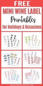 Mini Wine Bottle Labels - Free Printables - Add A Little Adventure