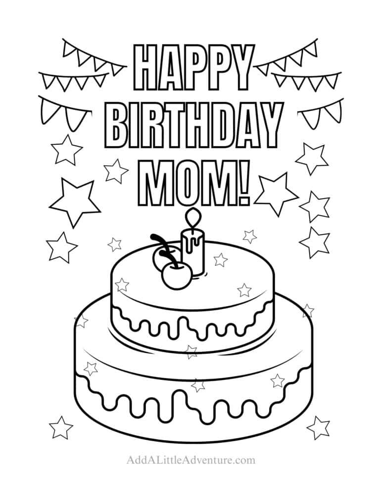 Free Printable Happy Birthday Mom Coloring Pages - Add A Little Adventure