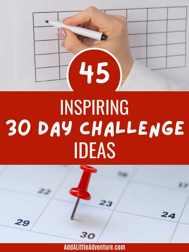 45 Inspiring 30 Day Challenge Ideas