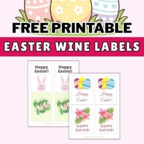 Free Printable Easter Wine Labels