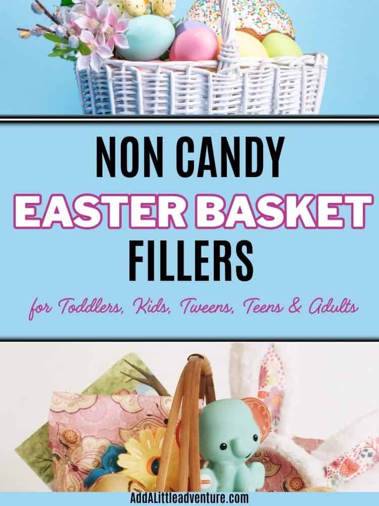 Non Candy Easter Basket Fillers for Toddlers, Kids, Tweens, Teens & Adults
