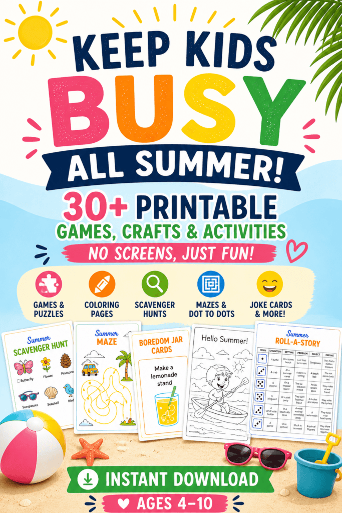 Keep Kids Busy All Summer - 30+ Printable Games, Crafts & Activities